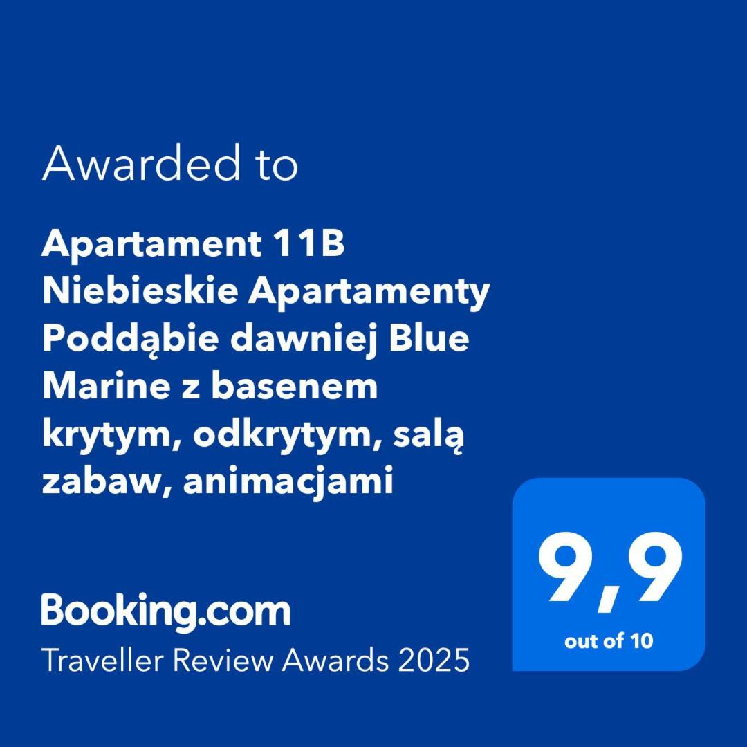 Apartament 11B Niebieskie Apartamenty Poddabie Dawniej Blue Marine Z Basenem Krytym, Odkrytym, Sala Zabaw, Animacjami Екстер'єр фото
